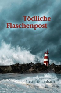 T?dliche Flaschenpost & Tausend Tr?ume