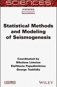  - Statistical Methods and Modeling of Seismogenesis