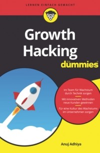 Growth Hacking f?r Dummies