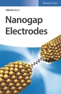Группа авторов - Nanogap Electrodes