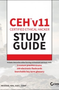 Ric Messier - CEH v11 Certified Ethical Hacker Study Guide