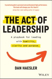 Dan Haesler - The Act of Leadership