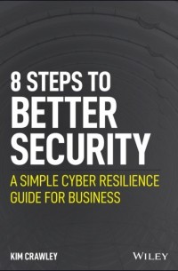 Kim Crawley - 8 Steps to Better Security