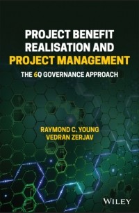Raymond C. Young - Project Benefit Realisation and Project Management