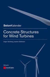 Joachim G?hlmann - Concrete Structures for Wind Turbines