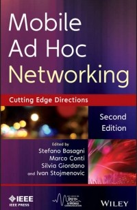 Группа авторов - Mobile Ad Hoc Networking