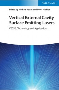 Группа авторов - Vertical External Cavity Surface Emitting Lasers