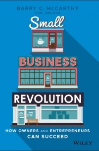 Barry C. McCarthy - Small Business Revolution