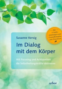 Susanne Kersig - Im Dialog mit dem K?rper