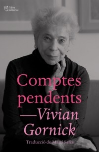 Вивиан Горник - Comptes pendents