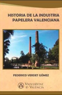 Historia de la industria papelera valenciana