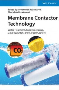 Группа авторов - Membrane Contactor Technology