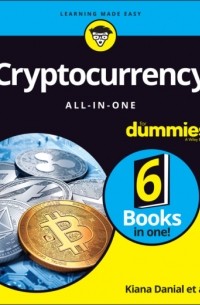  - Cryptocurrency All-in-One For Dummies