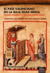 AAVV - El Pa?s Valenciano en la Baja Edad Media