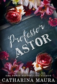 Катарина Мора - Professor Astor