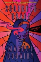 Марго Дуэи - Scorched Grace: A Sister Holiday Mystery