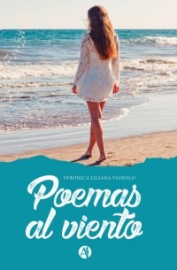 Ver?nica L. Vignolo - Poemas al Viento