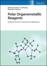 Группа авторов - Polar Organometallic Reagents