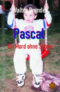 Walter Brendel - Pascal – Ein Mord ohne S?hne