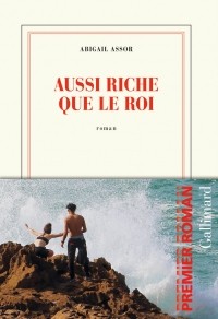 Abigail Assor - Aussi Riche que le roi
