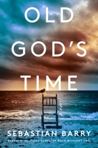 Себастьян Барри - Old God's Time