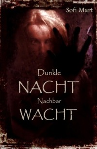 Dunkle NACHT.. . Nachbar WACHT