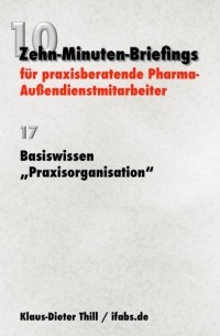 Klaus-Dieter Thill - Basiswissen "Praxisorganisation"