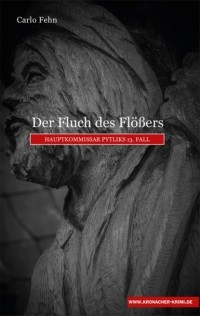 Carlo Fehn - Der Fluch des Fl??ers