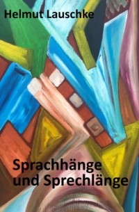 Sprachh?nge und Sprechl?nge