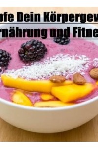 Bek?mpfe Dein K?rpergewicht mit guter Ern?hrung und Fitness