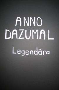 Anno Dazumal - Legend?ra