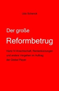 Der gro?e Reformbetrug