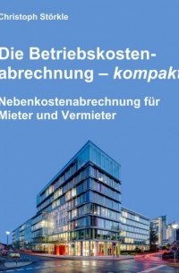 Die Betriebskostenabrechnung – kompakt