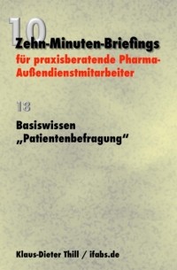 Klaus-Dieter Thill - Basiswissen "Patientenbefragung"