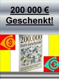 Werner  Vogel - 200000 Euro Geschenkt!