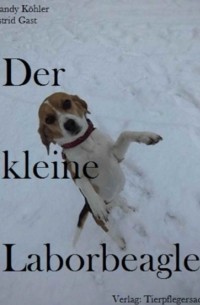 Mandy K?hler - Der kleine Laborbeagle