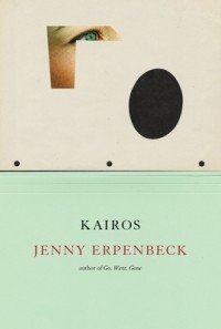 Jenny Erpenbeck - Kairos