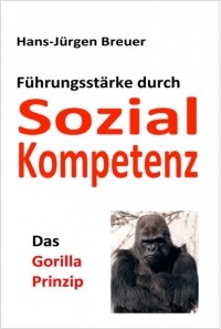 Hans-J?rgen Breuer - Das Gorilla-Prinzip