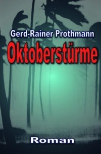 Gerd-Rainer Prothmann - Oktoberst?rme