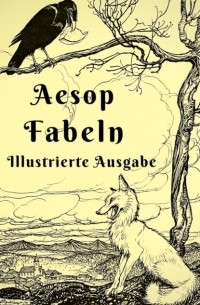 Эзоп  - Aesop - Fabeln