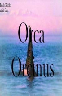 Mandy K?hler - Orca Orcinus