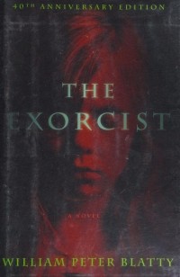 Уильям Питер Блэтти - The Exorcist