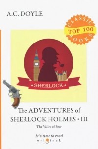 Артур Конан Дойл - The Adventures of Sherlock Holmes III. The Valley