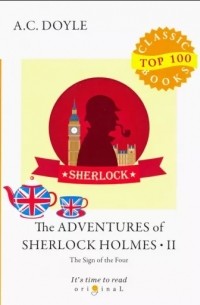 Артур Конан Дойл - The Adventures of Sherlock Holmes II. The Sign of The Four