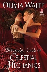 Olivia Waite - The Lady's Guide to Celestial Mechanics