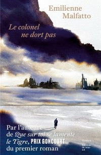 Le colonel ne dort pas