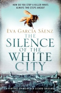 Эва Гарсиа Саэнс де Уртури - The Silence of the White City