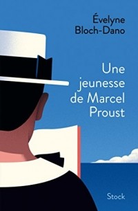 Эвелин Блох-Дано - Une Jeunesse de Marcel Proust