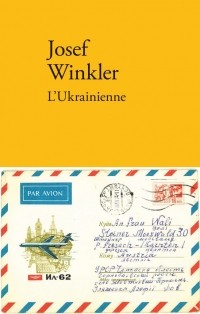 Йозеф Винклер - L'Ukrainienne