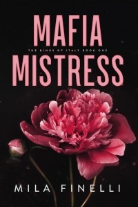 Мила Финелли - Mafia Mistress